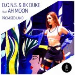 D.O.N.S. & BK Duke feat. Ah Moon - Promised Land (Extended Mix)