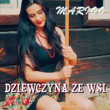 Marioo - Dziewczyna Ze Wsi (Radio Edit)
