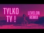 Marta Isabela - Tylko Ty (Levelon Remix)