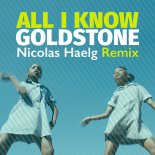 Goldstone - All I Know (Nicolas Haelg Remix)