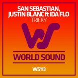 SAN SEBASTIAN, Justin Blanc, Ida fLO - Tricky (Original Mix)