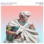 Burak Cilt, Michael Mayo - Don't Need Your Lovin (Original Mix)