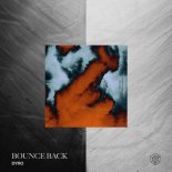 Dyro - Bounce Back (Extended Mix)
