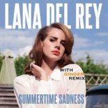 Lana Del Ray - Summertime Sudness (Rewilo x Creative Head's Bootleg 2020)