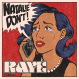 Raye - Natalie Don\'t