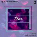 Fly & Sasha Fashion - Star (Original Mix)