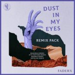 FaderX - Dust In My Eyes (Etta Matters Extended Remix)