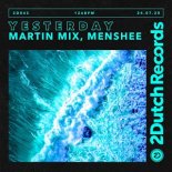 Martin Mix & Menshee - Yesterday