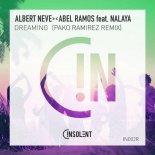 Abel Ramos, Albert Neve, Nalaya - Dreaming (Pako Ramirez Remix)