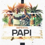 Imperial - Papi (Original Mix)