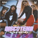 Minelli x Inna - Discoteka (Toka Remix Radio Edit)
