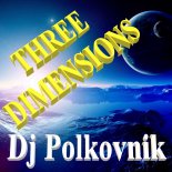 DJ Polkovnik - Three Dimensions (Original Mix)