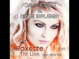 Jay Neero & Mike Brubek feat. Roxette - The Look (JN vs. MB Re-Mix)