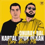 Kartal Ufuk Olkan, Onuray Bal - Care About Me (Original Mix)