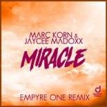 Marc Korn & Jaycee Madoxx - Miracle (Empyre One Radio Edit)