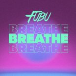 Fubu - Breathe (Extended)