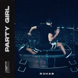 R3HAB - Party Girl (Extended Mix)