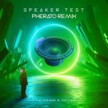 Justin Prime & REGGIO - Speaker Test (Pherato Club Remix)