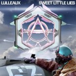 Lulleaux - Sweet Little Lies (Extended Version)