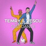 Temry & Vescu feat. Joey Busse - Just Dance (Extended Club Mix)