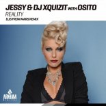 Jessy & DJ Xquizit with OSITO - Reality (DJs From Mars Extended Remix)