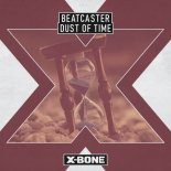Beatcaster - Dust Of Time (Original Mix)
