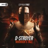 D-Stroyer - Warriors Tale (Extended Mix)