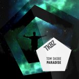 Tom Skobe - Paradise (Original Mix)