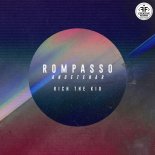 Rompasso & Rich The Kid - Angetenar (Remix)