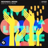 REDONDO x MONN - Give A Little More (Extended Mix)