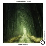 AUDAX ft. Caelu - Holy Sinner (Original Club Mix)