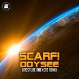 Scarf! – Odysee (Basstube Rockerz Extended Remix)