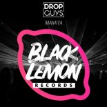 Dropguys - Mamita (Original Mix)