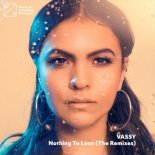 VASSY - Nothing To Lose (Kue Extended Remix)