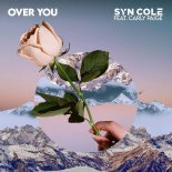 Syn Cole feat. Carly Paige - Over You (Original Mix)