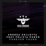 ANDREA ZELLETTA ft. Felicia Punzo - Forever Young (Extended Mix)