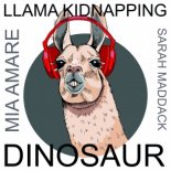 MIA AMARE & SARAH MADDACK - Llama Kidnapping Dinosaur (Betoko Extended Mix)