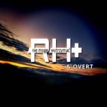 RH+ & Overt - Nie moge wytrzymac