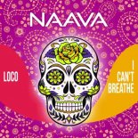 Naava - I Can\'t Breathe (Extended Mix)