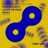 Luca Debonaire & The Giver feat. Daisy - Please Don't Leave Me (Extended Mix)