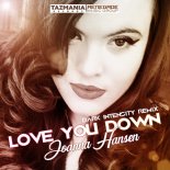 JOANNA HANSEN - LOVE YOU DOWN (Original Mix)