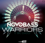 NOVOBASS ft. Big Daddi - Warriors (Club Mix)