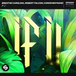 Breathe Carolina & Robert Falcon feat. Cono - If U