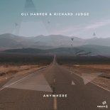 Oli Harper & Richard Judge - Anywhere (Original Mix)
