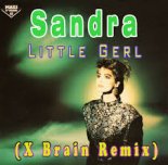 Sandra - Little Girl (X Brain EuroDance Remix 2020)