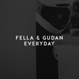 Fella & Gudan - Everyday