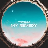 TRITICUM - My Remedy (Original Mix)