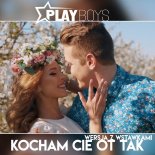 Playboys - Kocham Cie Ot Tak (Radio Edit - Wersja z Wstawkami)