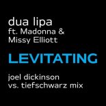 Dua Lipa Ft. Madonna & Missy Elliot - Levitating (Joel Dickinson Vs Tiefschwarz Radio Mix)