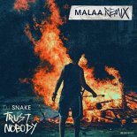 DJ Snake & Malaa - Trust Nobody (Malaa Remix)